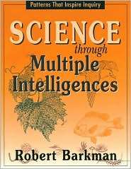 Science through Multiple Intelligences, Grades K 12 Patterns That 