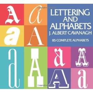   , Calligraphy, Typography) [Paperback] J. Albert Cavanagh Books