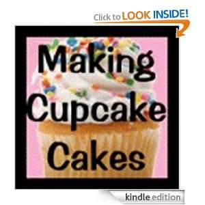 Making CupCake Cakes EbookHow to Make a Cupcake Cake. Kristy 