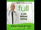   Full A Life Without Dieting by Michael A. Snyder 