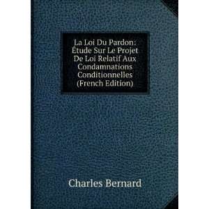   Condamnations Conditionnelles (French Edition) Charles Bernard Books