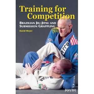  Training for Competition Brazilian Jiu Jitsu and 