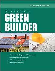 Be a Successful Green Builder, (007159261X), R. Woodson, Textbooks 