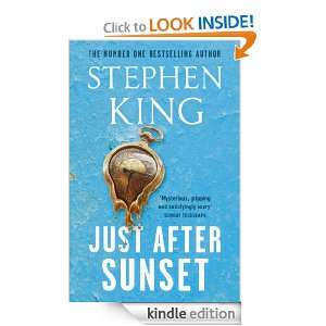 Just After Sunset Stephen King  Kindle Store