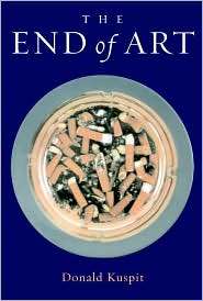 The End of Art, (052154016X), Donald Kuspit, Textbooks   Barnes 