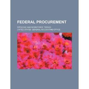  Federal procurement spending and workforce trends 