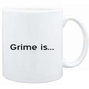  Mug White  Grime IS  Music