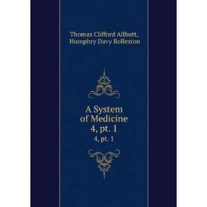   Â pt. 1 Humphry Davy Rolleston Thomas Clifford Allbutt Books