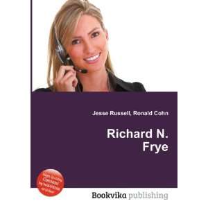 Richard N. Frye Ronald Cohn Jesse Russell  Books