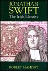 Jonathan Swift The Irish Identity, (0300063741), Robert Mahony 