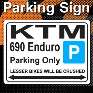 KTM 690 Enduro Parking Sign  