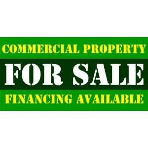  3x6 Vinyl Banner   Commercial Property Financing Available 