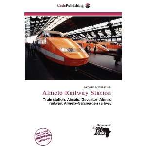   Almelo Railway Station (9786135967104) Barnabas Cristóbal Books