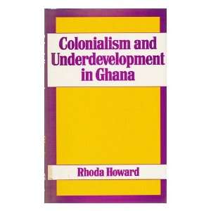   in Ghana / Rhoda Howard Rhoda E. Howard Hassmann Books