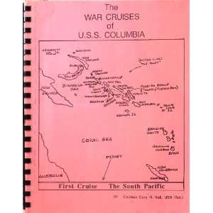  The War Cruises of U.S.S. Columbia Books