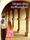   Mission Trail, (093648005X), Gail Faber, Textbooks   