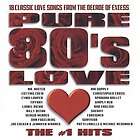 pure 80 s love the 1 hits new cd returns