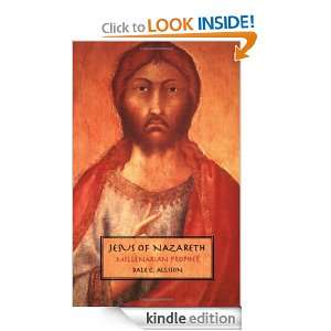  JESUS OF NAZARETH eBook Dale C. Allison Kindle Store