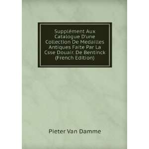   La Csse Douair. De Bentinck (French Edition) Pieter Van Damme Books
