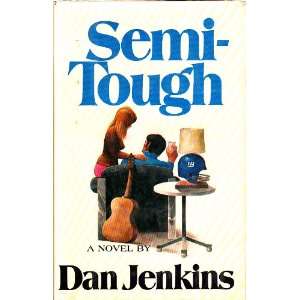  Semi Tough Dan Jenkins Books