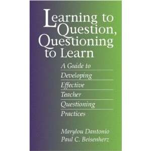   Teacher Questioning Practices [Paperback] Marylou Dantonio Books