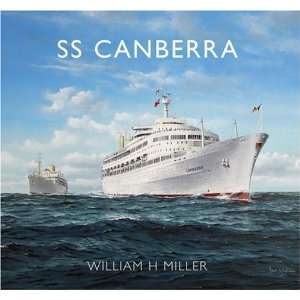  SS Canberra [Paperback] William H. Miller Books