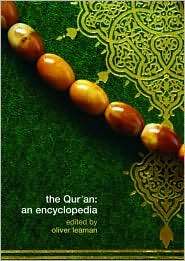 The Quran An Encyclopedia, (0415775299), Oliver Leaman, Textbooks 