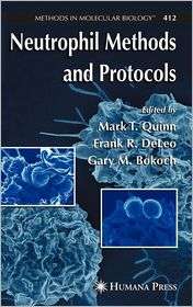 Neutrophil Methods and Protocols, (1588297888), Mark T. Quinn 