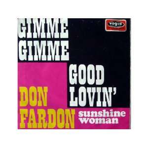 Gimme Gimme Good Lovin´ / Sunshine Woman [Vinyl Single 7]