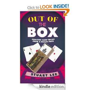 OUT OF THE BOX AMAZING CARD TRICKS FROM A SEALED PACK STUART LEE 