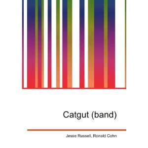  Catgut (band) Ronald Cohn Jesse Russell Books