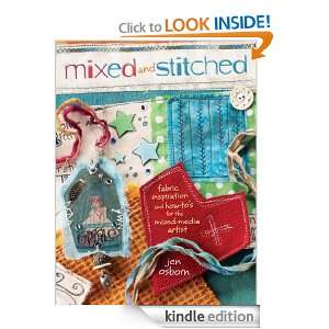 Mixed and Stitched Fabric Inspiration & How Tos for the Mixed Media 