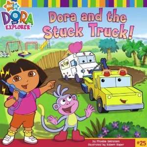   Stuck Truck (Dora the Explorer) [Paperback] Phoebe Beinstein Books