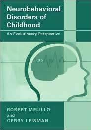 Neurobehavioral Disorders of Childhood, (0306478145), Robert Melillo 