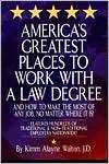 Americas Greatest Places to Work with a Law Degree, (0159001803 