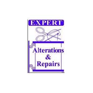 EXPERT ALTERATIONS & REPAIRS 20x14 Heavy Duty Plastic Sign  