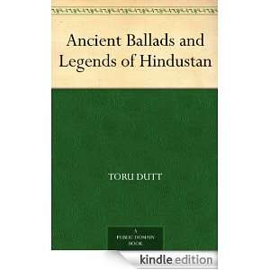   Ballads and Legends of Hindustan Toru Dutt  Kindle Store