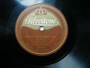78 rpm SILVERTONE DONT WE CARRY ON Billy Jones Victrola  