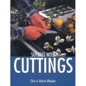   Cuttings (Success with Gardening) [Paperback] Chris Wheeler Books