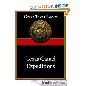 Texas Camel Expeditions (Great Texas Books) William H. Echols, Edward 