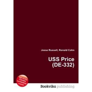  USS Price (DE 332) Ronald Cohn Jesse Russell Books