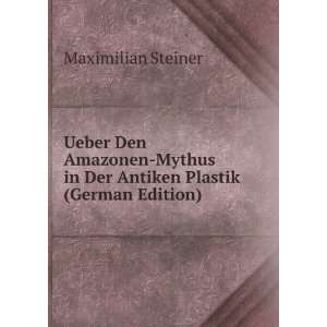  Ueber Den en Mythus in Der Antiken Plastik (German 