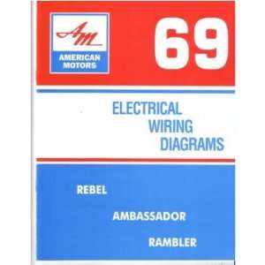 1969 AMC AMBASSADOR RAMBLER REBEL Wiring Diagrams 