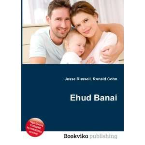  Ehud Banai Ronald Cohn Jesse Russell Books