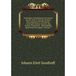   Eam Contingunt, Volume 1 Johann Eitel Sandhoff  Books