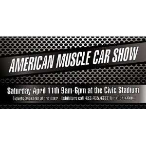  3x6 Vinyl Banner   Auto American Muscle Car Show 