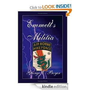 Emmetts Militia George E. Boyer  Kindle Store