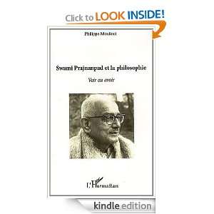 Swami Prajnanpad et la philosophie  Voir ou avoir (French Edition 