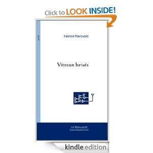 Vitraux brisés (Poésie) (French Edition) Fabrice Marzuolo  