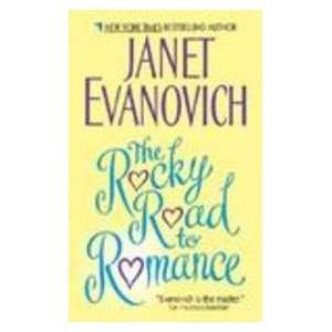  The Rocky Road to Romance (9780060598891) Janet Evanovich Books